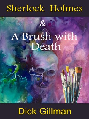 cover image of Sherlock Holmes & a Brush with Death